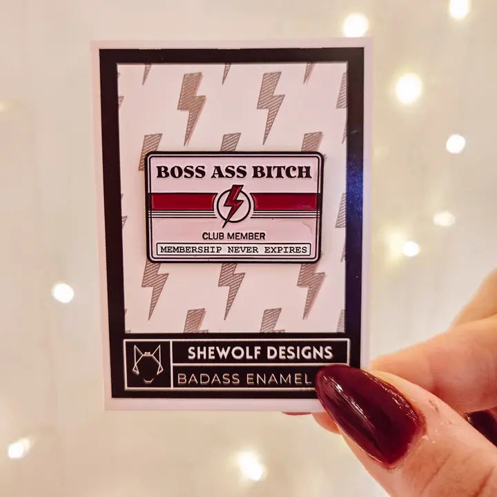 Boss Ass Bitch Pin