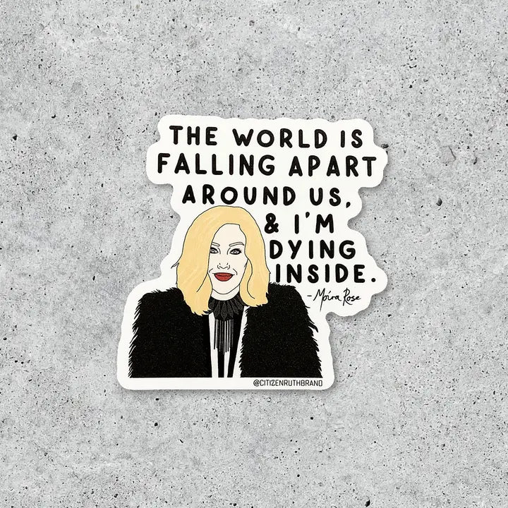 Moira Rose: The World is Falling Apart